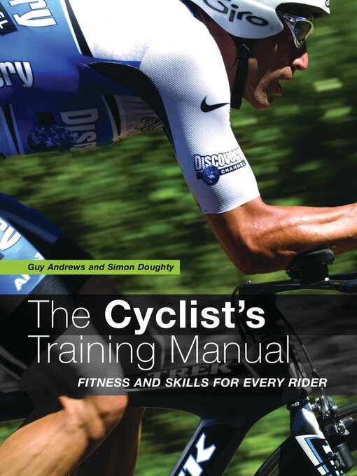 Title details for The Cyclist's Training Manual by Guy Andrews - Available